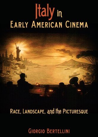 Italy in Early American Cinema Italy in Early American Cinema