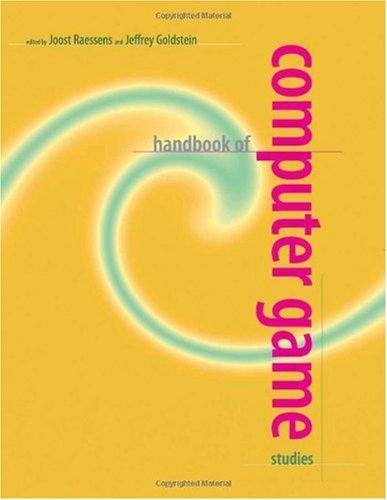 Handbook of Computer Game Studies Handbook of Computer Game Studies