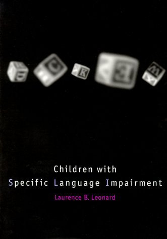 Children with Specific Language Impairment Children with Specific Language Impairment