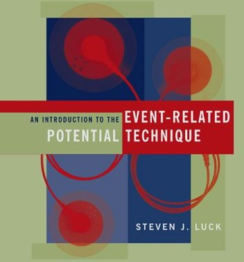 Introduction to the Event-Related Potential Technique Introduction to the Event-Related Potential Technique