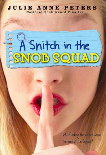 Snitch in the Snob Squad Snitch in the Snob Squad
