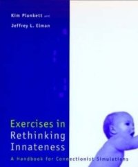 Exercises in Rethinking Innateness