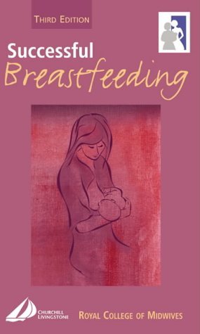 Successful Breastfeeding Successful Breastfeeding
