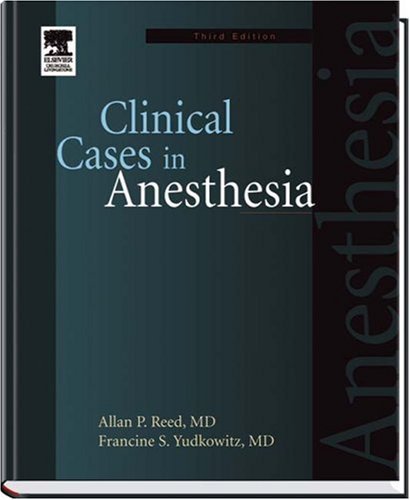 Clinical Cases in Anesthesia Clinical Cases in Anesthesia