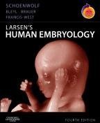 Larsen's Human Embryology. Larsen's Human Embryology.