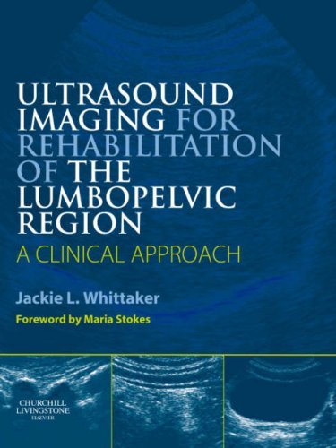 Ultrasound Imaging for Rehabilitation of the Lumbopelvic Reg Ultrasound Imaging for Rehabilitation of the Lumbopelvic Reg