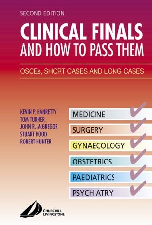 Clinical Finals and How to Pass Them Clinical Finals and How to Pass Them