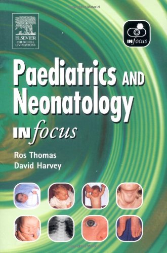 Paediatrics and Neonatology in Focus Paediatrics and Neonatology in Focus