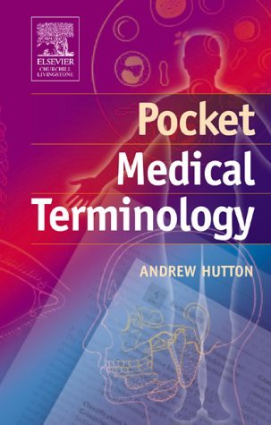 Pocket Medical Terminology Pocket Medical Terminology