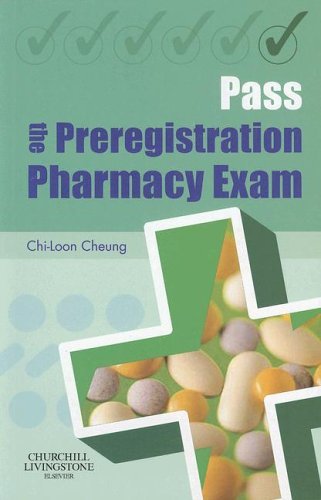 Pass the Preregistration Pharmacy Exam Pass the Preregistration Pharmacy Exam