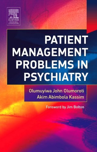 Patient Management Problems in Psychiatry Patient Management Problems in Psychiatry