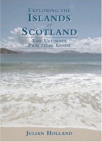 Exploring the Islands of Scotland