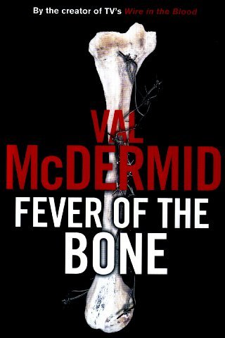 Fever of the Bone Fever of the Bone