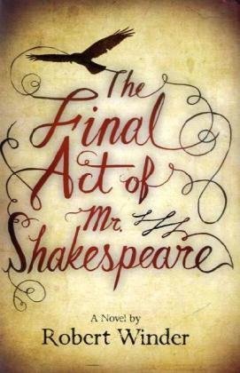 Final Act of Mr Shakespeare Final Act of Mr Shakespeare