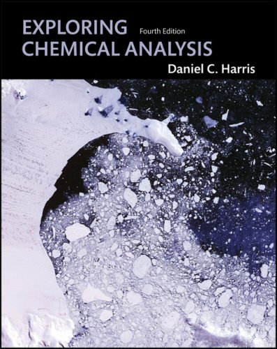 Exploring Chemical Analysis Exploring Chemical Analysis