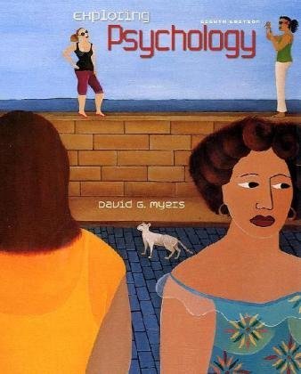 Exploring Psychology Exploring Psychology