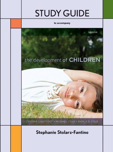 Study Guide for the Development of Children Study Guide for the Development of Children