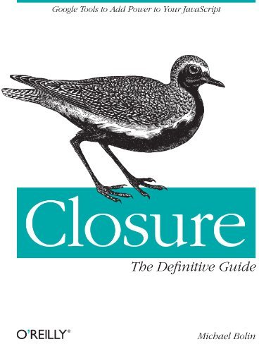 Closure: The Definitive Guide Closure: The Definitive Guide
