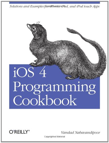 iOS 4 Programming Cookbook iOS 4 Programming Cookbook