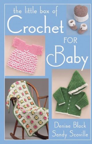 Little Box of Crochet for Baby Little Box of Crochet for Baby