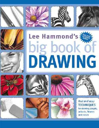 Lee Hammond's Big Book of Drawing Lee Hammond's Big Book of Drawing