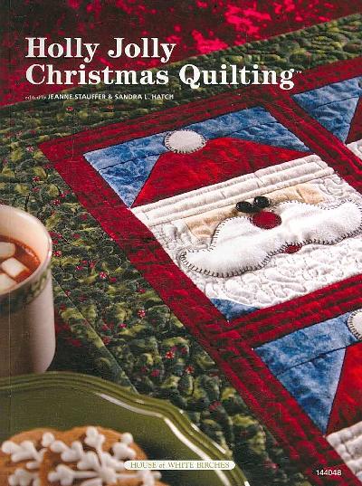 Holly Jolly Christmas Quilting Holly Jolly Christmas Quilting