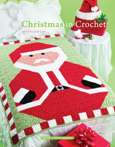 Christmas in Crochet Christmas in Crochet