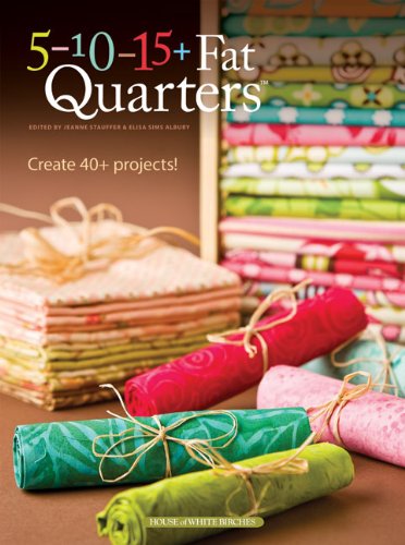 5-10-15+ Fat Quarters 5-10-15+ Fat Quarters