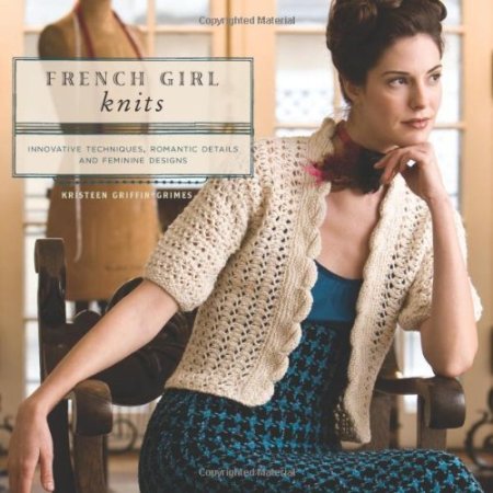 French Girl Knits French Girl Knits
