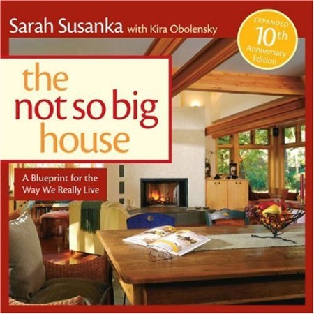Not So Big House Not So Big House