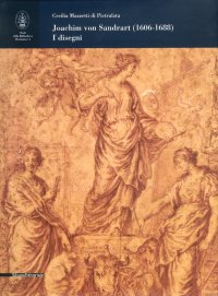 Joachim Von Sandrart (1606-1688). I disegni