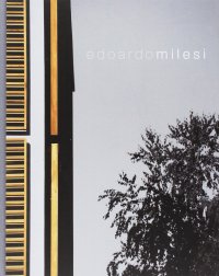 Edoardo Milesi. Architettura sensibile