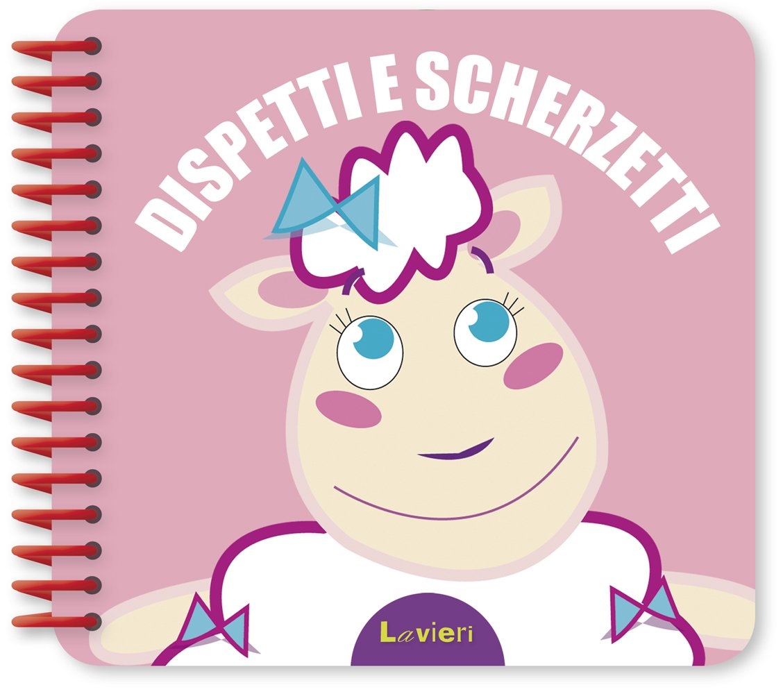 Dispetti e scherzetti Dispetti e scherzetti