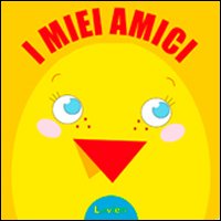 I miei amici I miei amici
