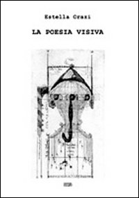 La poesia visiva La poesia visiva