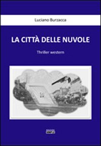 La città delle nuvole La città delle nuvole