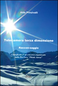 Telecamera terza dimensione Telecamera terza dimensione