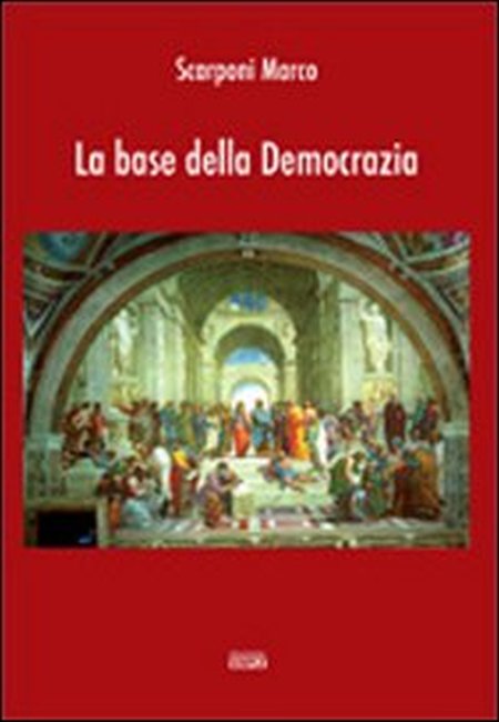 La base della democrazia La base della democrazia
