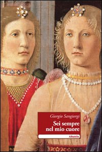 Sei sempre nel mio cuore Sei sempre nel mio cuore