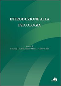 Introduzione alla psicologia Introduzione alla psicologia