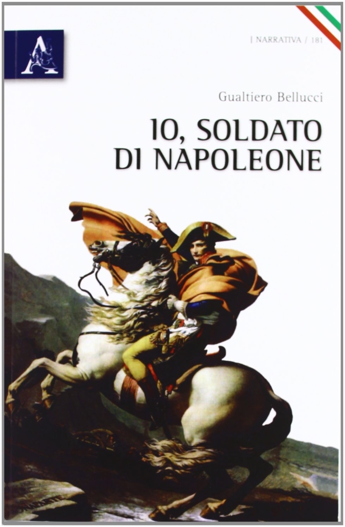 Io, soldato di Napoleone Io, soldato di Napoleone