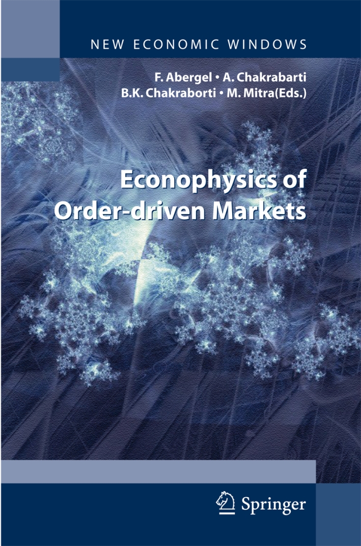 Econophysics of order-driven markets. Proceedings of Econophys-Kolkata V Econophysics of order-driven markets. Proceedings of Econophys-Kolkata V