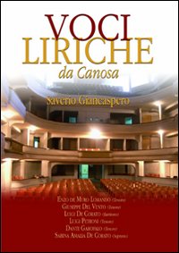 Voci liriche da Canosa Voci liriche da Canosa