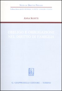 Obbligo e obbligazione nel diritto di famiglia Obbligo e obbligazione nel diritto di famiglia