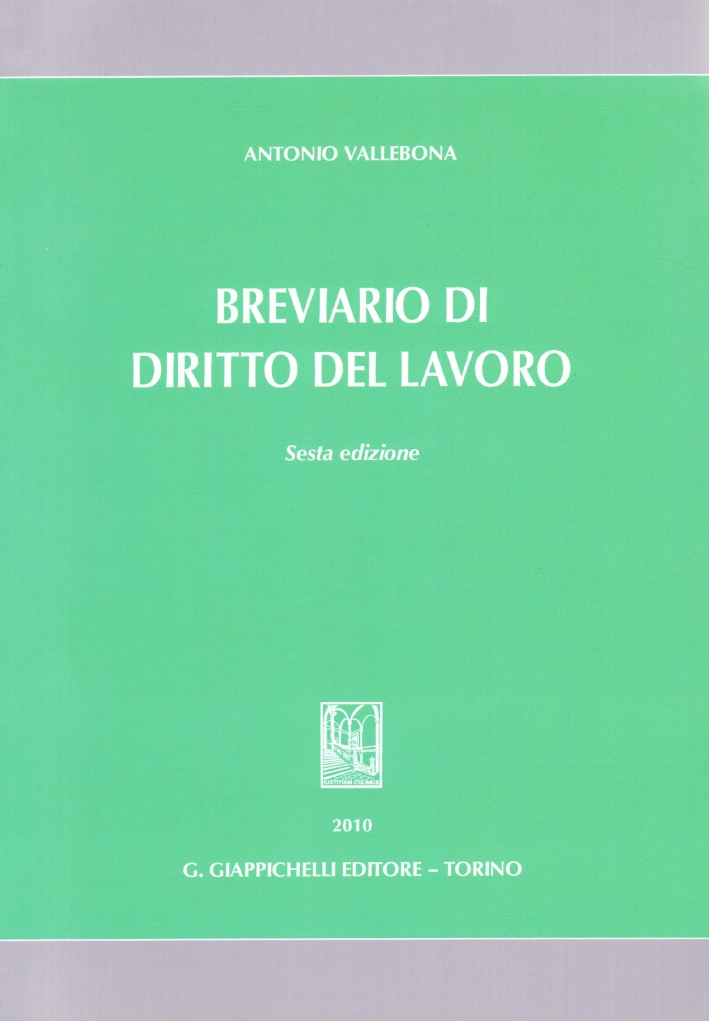 Breviario di diritto del lavoro Breviario di diritto del lavoro