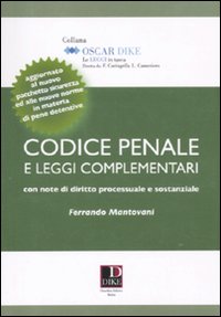 Codice penale e leggi complementari Codice penale e leggi complementari