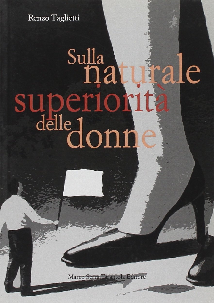 Sulla naturale superiorità delle donne Sulla naturale superiorità delle donne