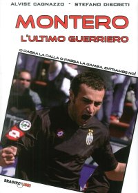 Montero, l'ultimo guerriero. O passa la palla o passa la gamba. Entrambe no!