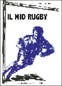 Il mio rugby Il mio rugby
