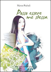Posso essere me stessa Posso essere me stessa